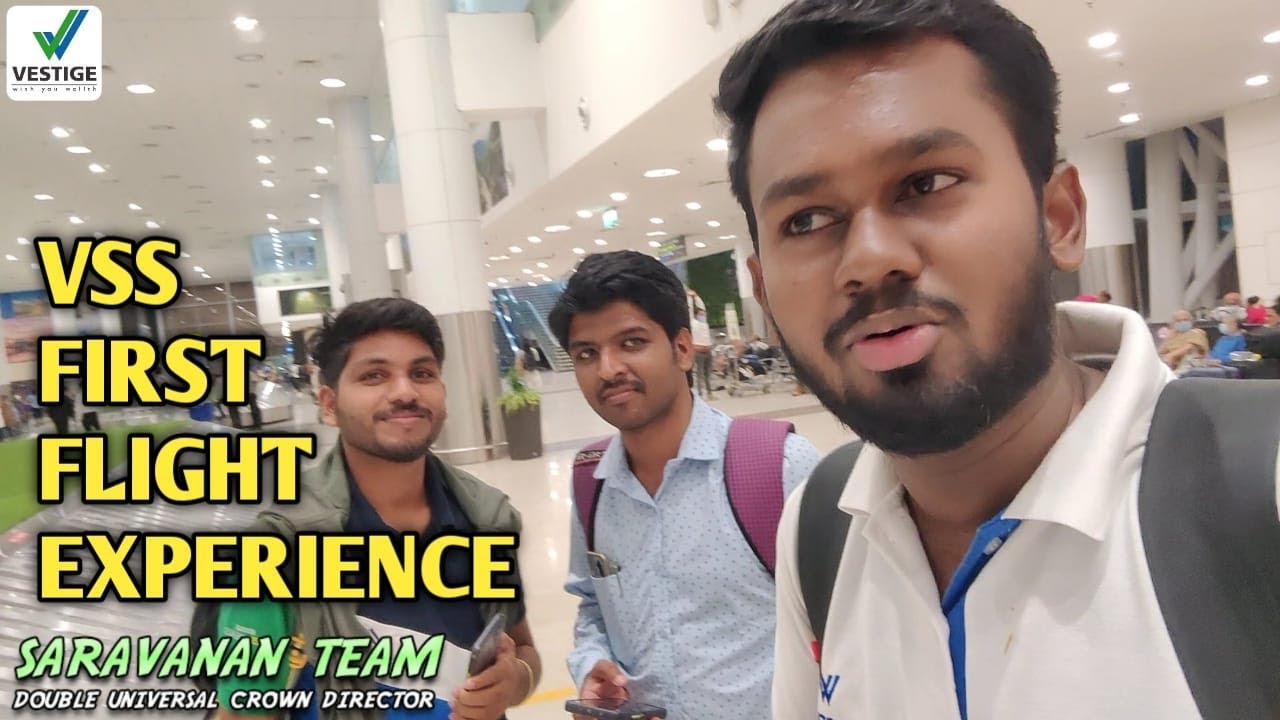 VSS - First Flight Travel - Vestige Life Transformation - Jehan, Marcko & Sivaramakrinan