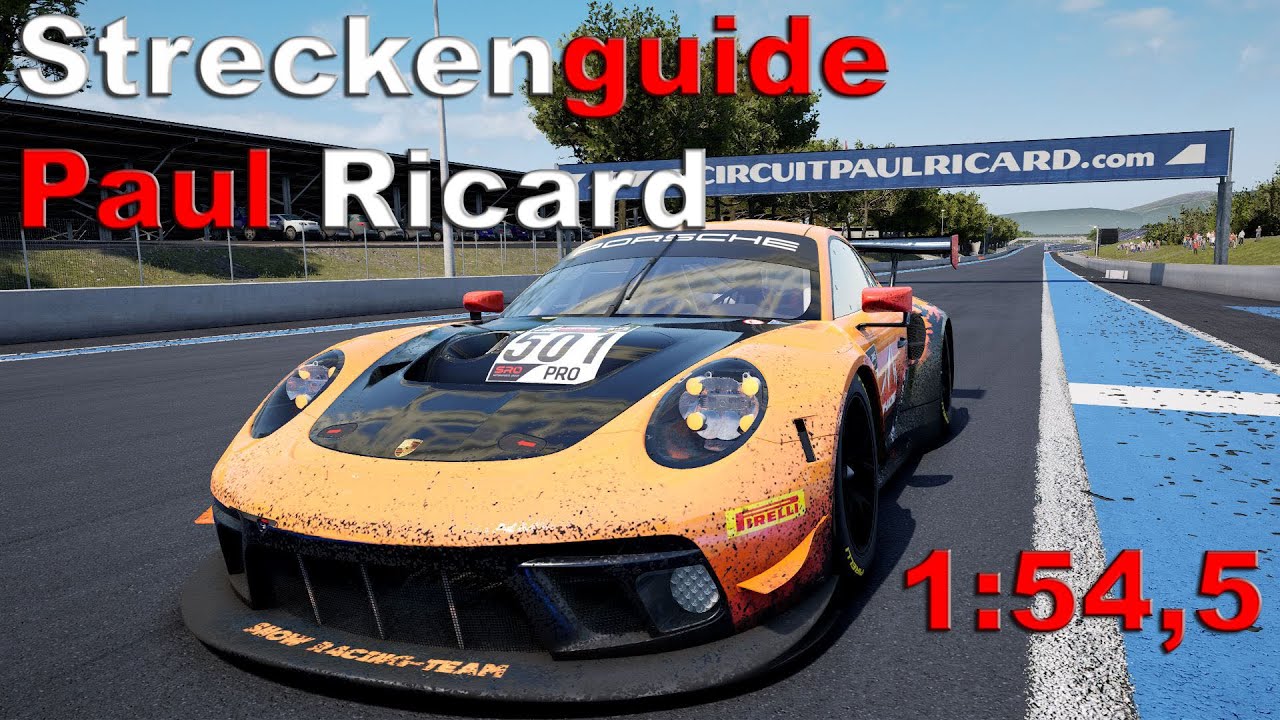 Trackguide Paul Ricard ACC | Assetto Corsa Competizione | Deutsch | Porsche 911