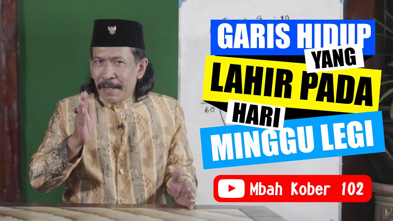 Weton Miggu legi, Inilah Perjalanan hidupnya || Mbah Kober 102
