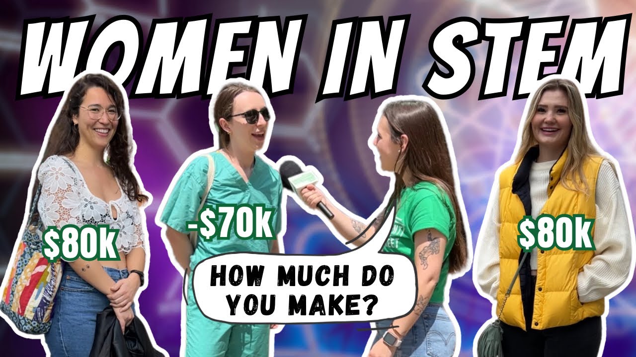 Women in STEM Make How Much? Salary Transparent Street Compilation 💵