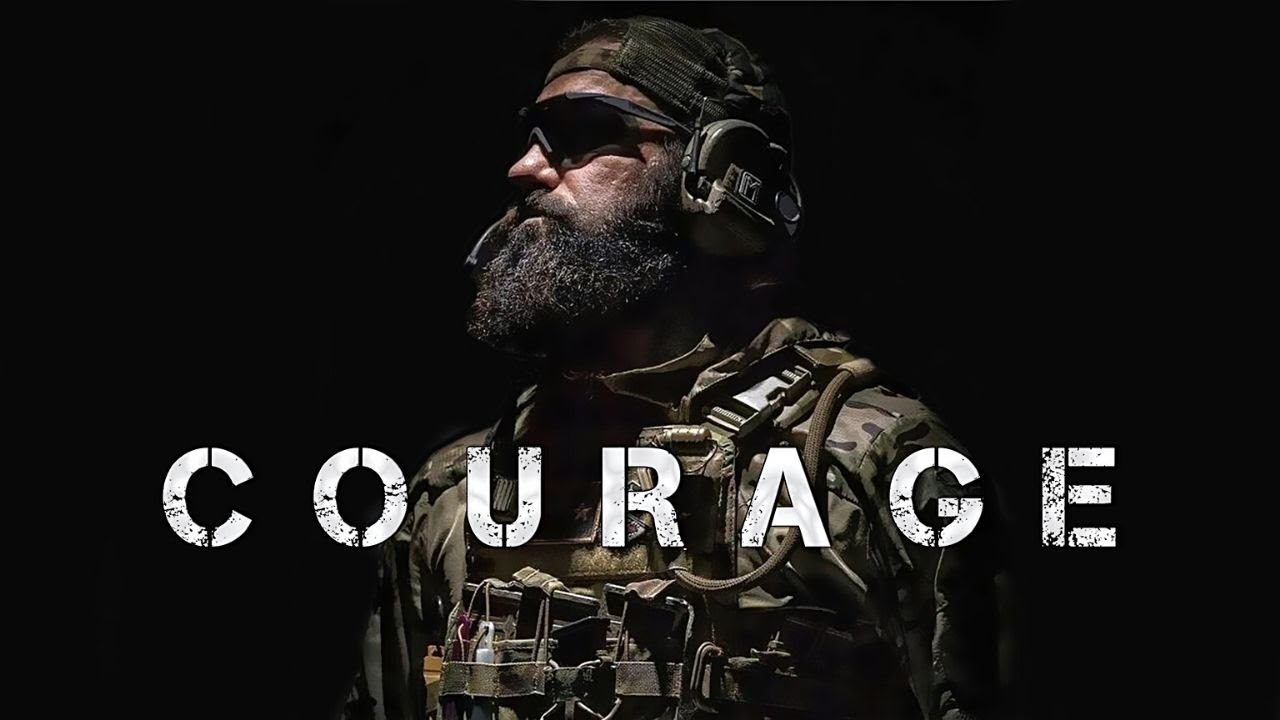 Military Motivation - COURAGE