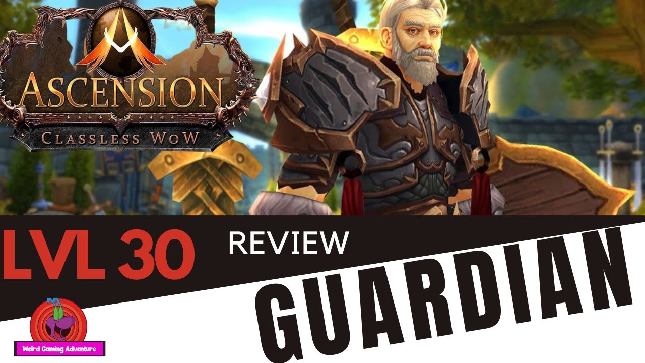 GUARDIAN AT LEVEL 30! | Conquest of Azeroth | Project Ascension -  WoW
