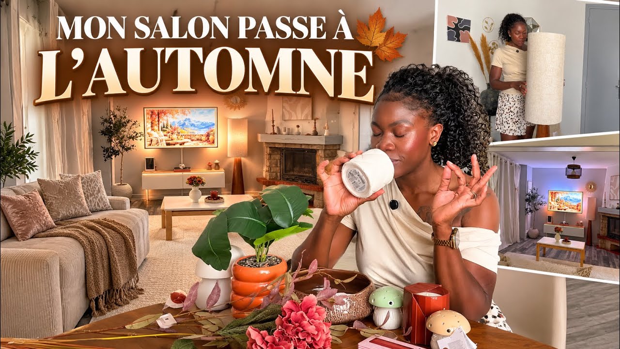 🍂 &Eacute;NORME TRANSFORMATION DE MON SALON 🍂 NOUVELLE D&Eacute;CO D&rsquo;AUTOMNE !