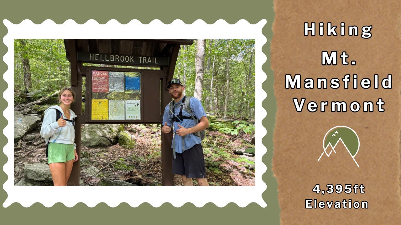 Hiking Mount Mansfield, Hellbrook Trail