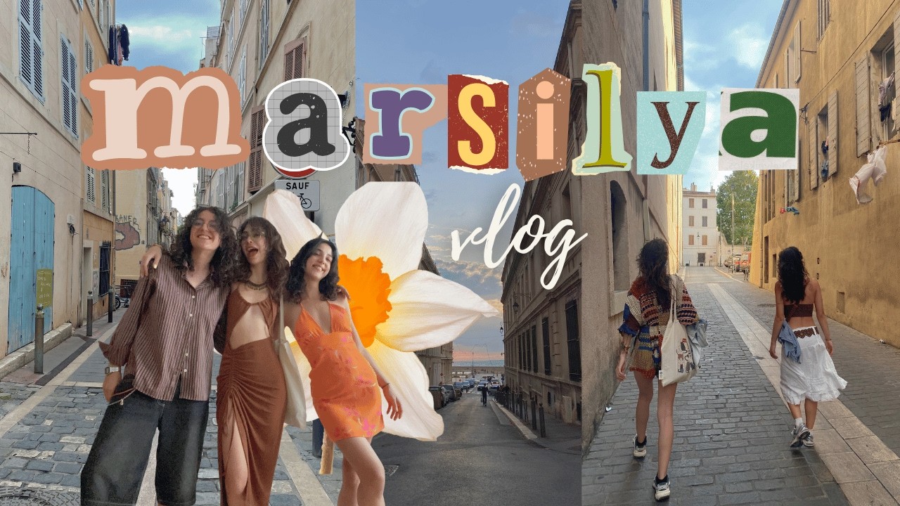 Marsilya'da 48 saat | ✨iyileşiyoruz✨