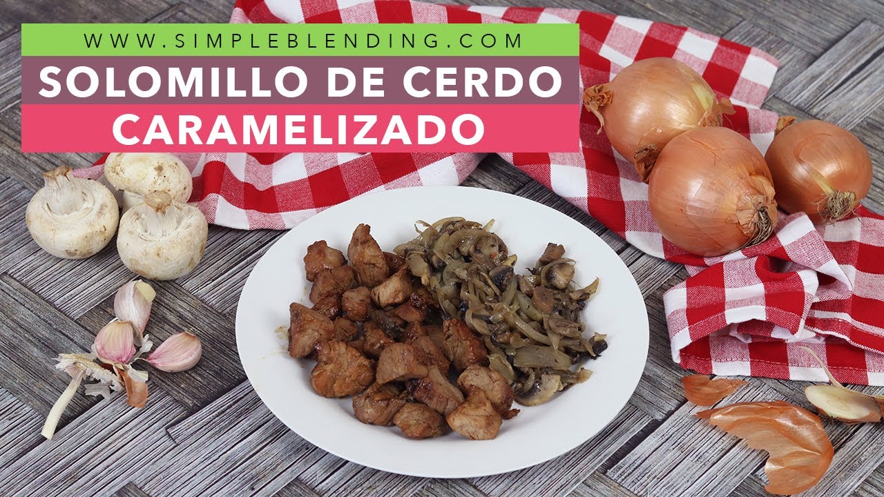 RECETA DE SOLOMILLO CARAMELIZADO MUY FÁCIL | Solomillo caramelizado con champiñones