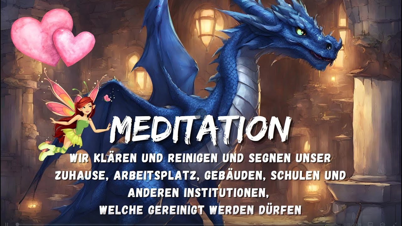Meditation 🌟 Reinigung und Schutz der Blauen Drachen 🐉 von Erzengel Michael🌟 #303