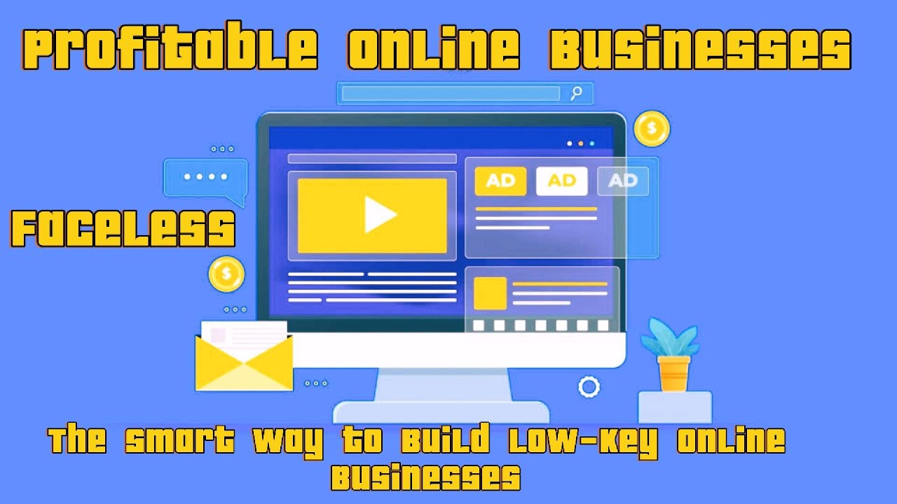 Faceless But Profitable: The Smart Way to Build Low-Key Online Businesses