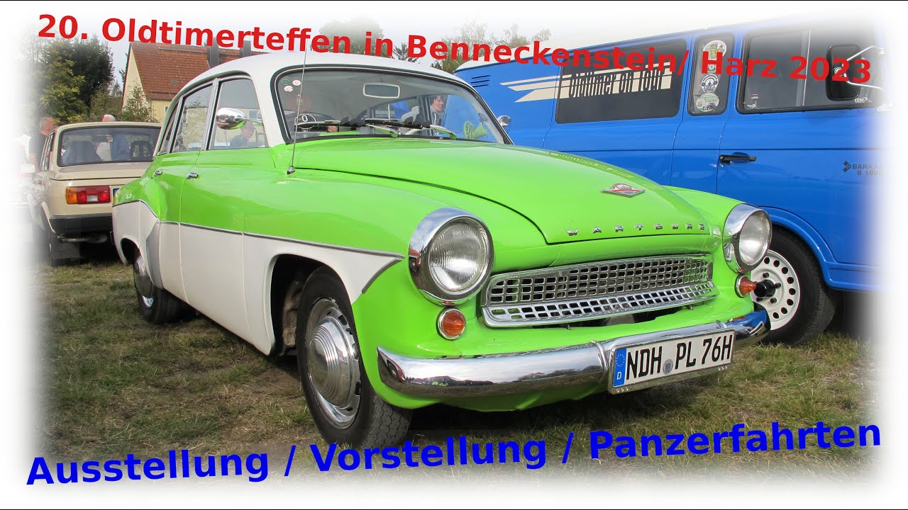 20. Jubiläums - Oldtimertreffen in Benneckenstein/ Harz