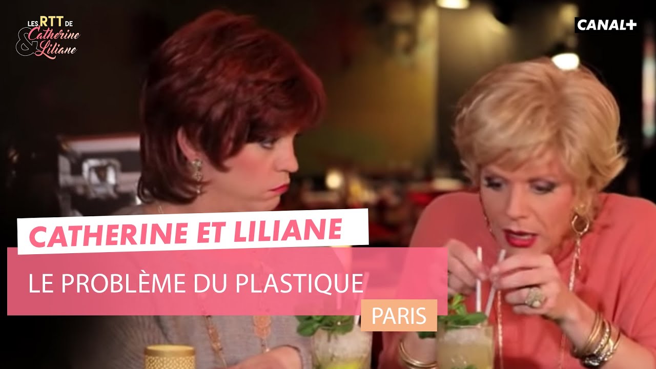 Le problème du plastique - Catherine et Liliane - CANAL+