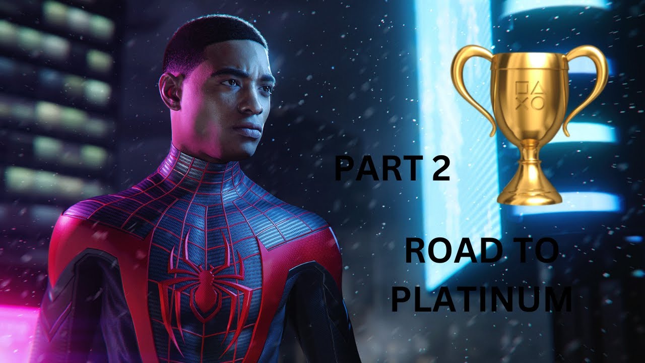 SPIDER MAN MILES MORALES PLATINUM  PART 2