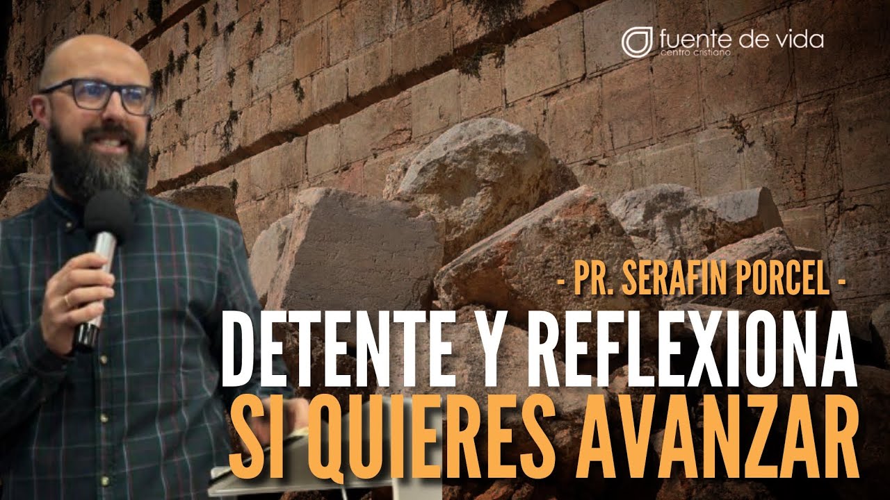 DETENTE Y REFLEXIONA, SI QUIERES AVANZAR
