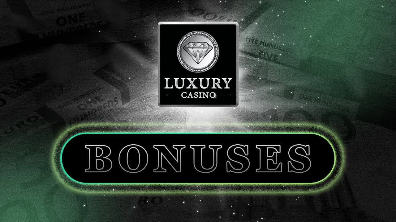 LUXURY CASINO BONUSES | CANADA