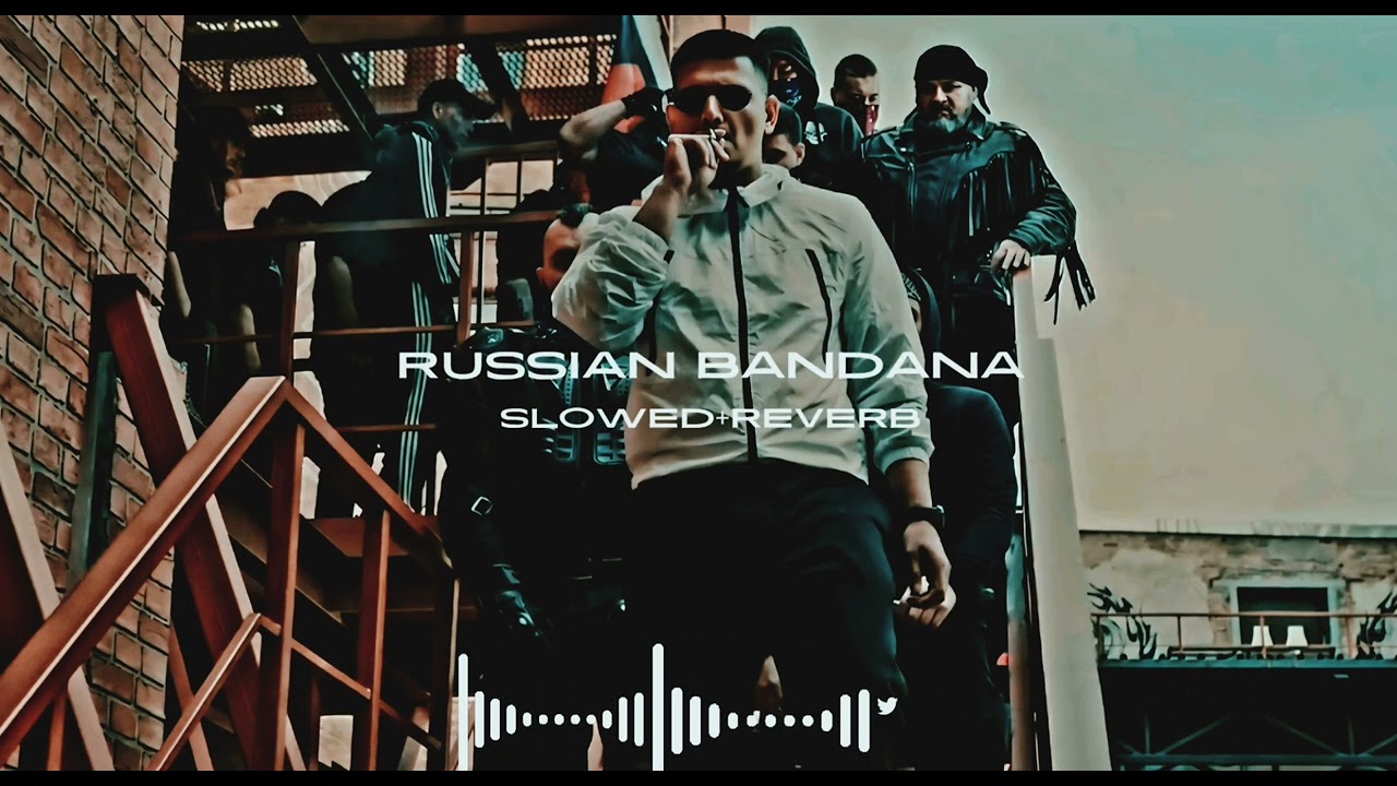 Russian Bandana (Slowed+Reverb) Dhandanyoliwala
