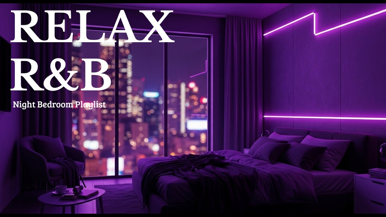 【𝐏𝐥𝐚𝐲𝐥𝐢𝐬𝐭】R&B Relax Deep Soul✨Late Night Music, SlowJam SmoothVibes Chill Bedroom Ballad Sleep Work🌹