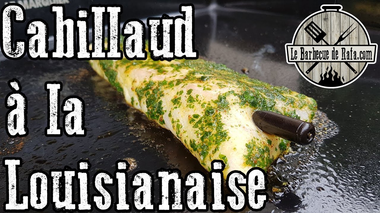 Recette de Cabillaud Louisianais à la plancha