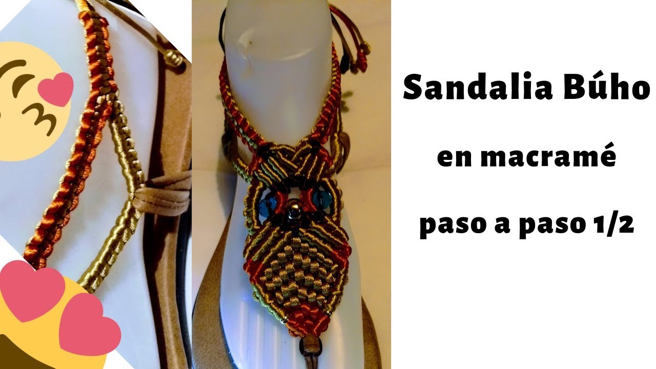 Sandalia en MACRAMÉ modelo BÚHO  paso a paso. Parte 1/2