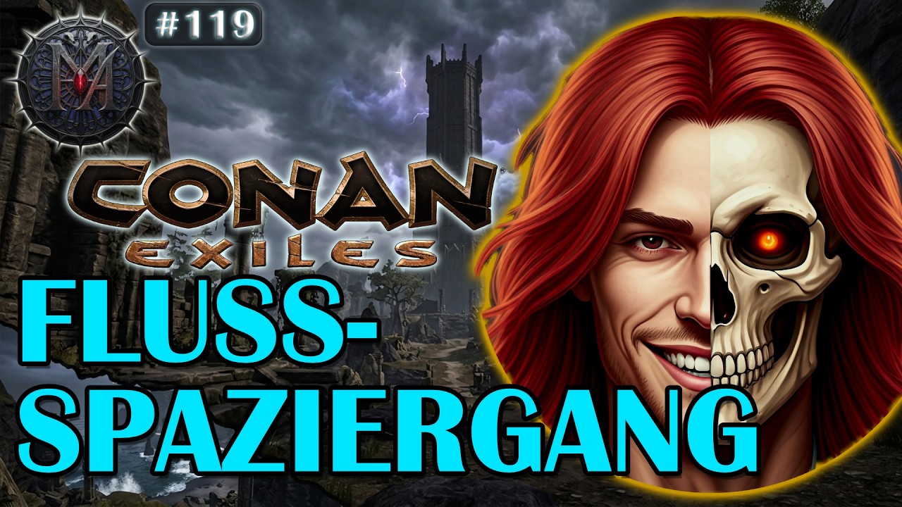 Gemütlicher Flussspaziergang - Ruhe vor dem Sturm - Conan Exiles Isle of Siptah German Gameplay #119