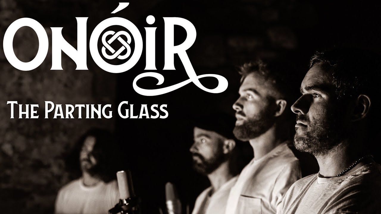 The Parting Glass - Onóir