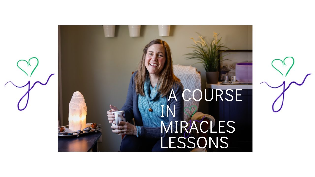 ACIM LESSON 9+ Tina Spalding's 