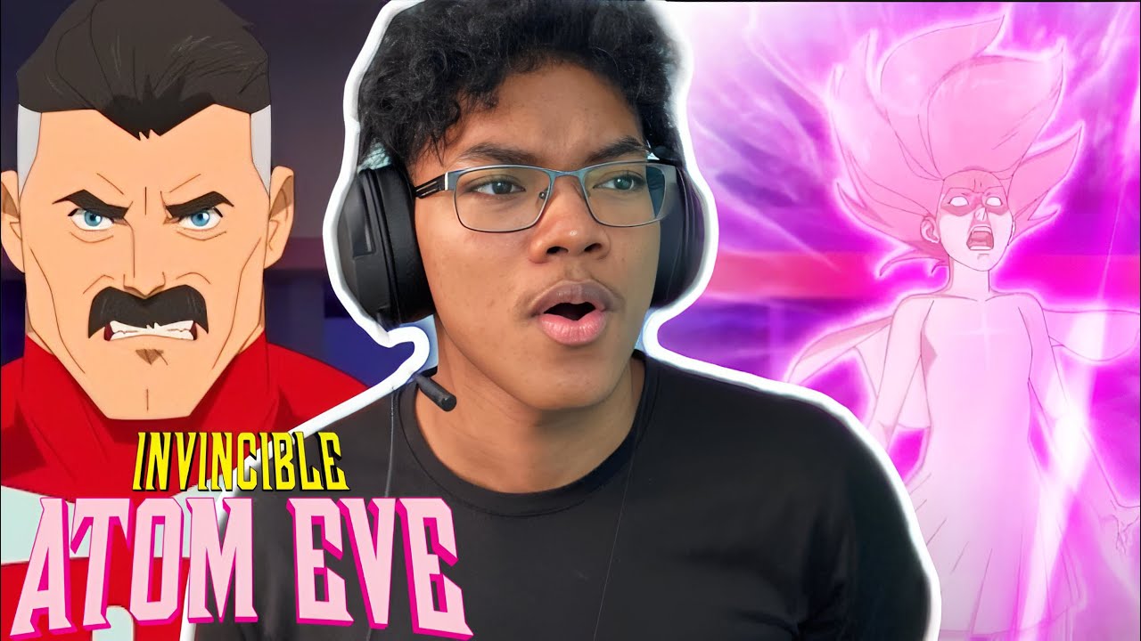 ATOM EVE IS A COMBAT VETERAN!!! | INVINCIBLE PRESENTS ATOM EVE REACTION