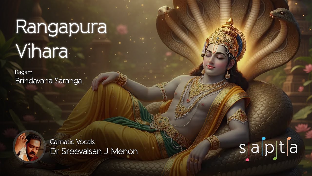 Rangapura Vihara | Brindavana Saranga | Sreevalsan J. Menon | Live Concert (Full Version)