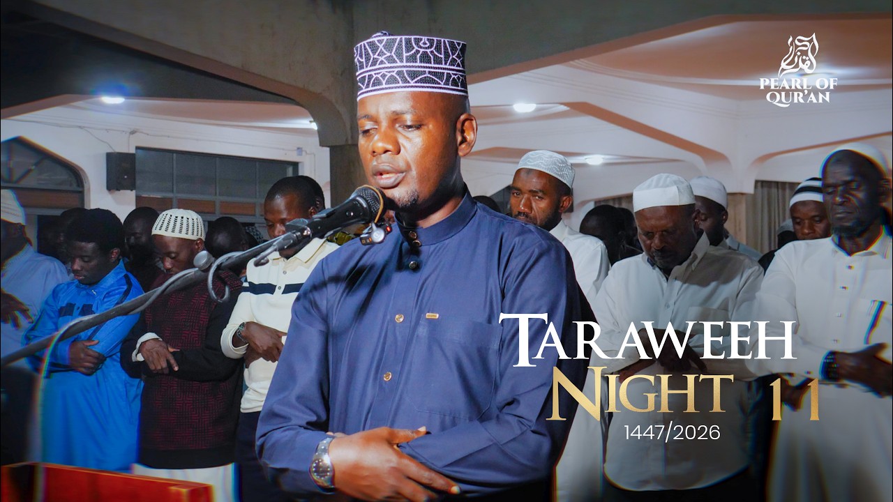 TARAWEEH 1447/2026 | Musa Ssebulime | Night 11