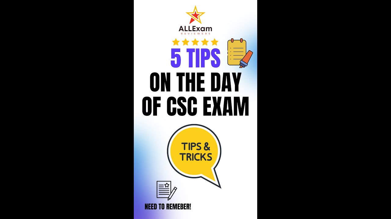 5 Tips on the day of the CSC EXAM