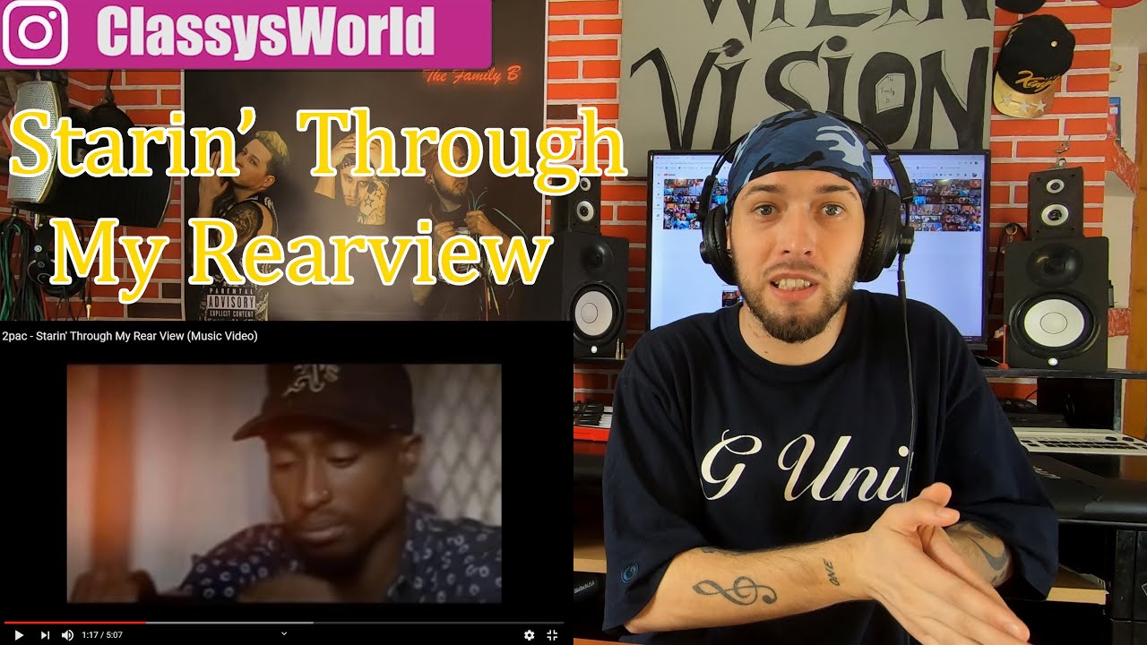 2pac - Starin' Through My Rear View || Classy's Reaction