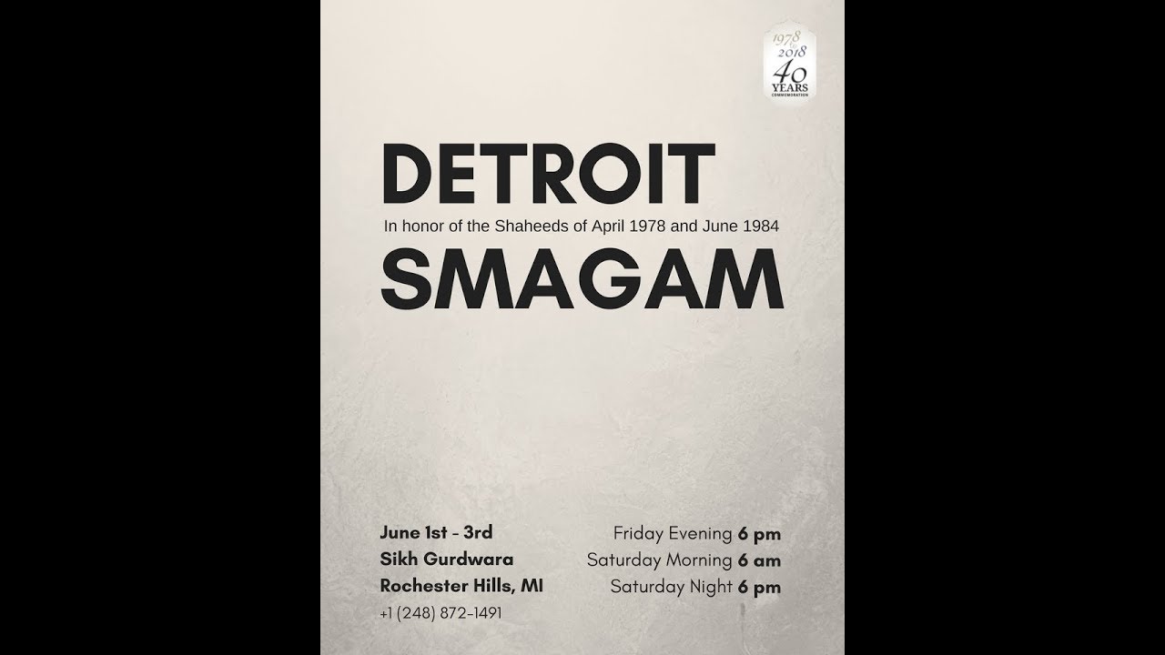 Annual Detroit Akhand Keertan Smaagam - June 2018 - Saturday Evening - Raensabaayee Keertan