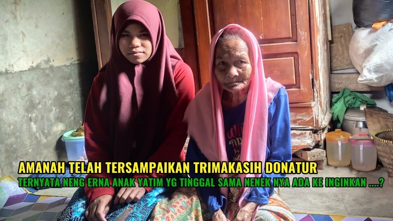 SELAMA 18THN NENG ERNA ANAK YATIM INI TINGGAL SAMA NENEK NYA 