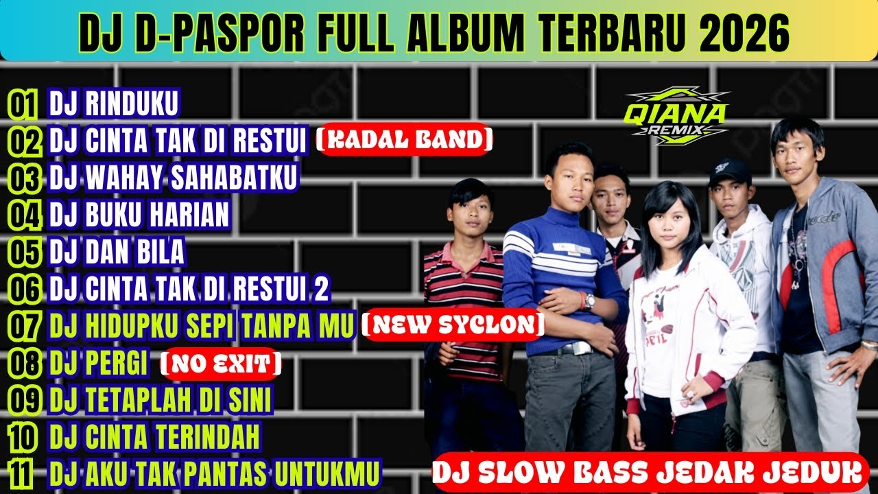 DJ D-PASPOR FULL ALBUM TERBARU 2026 🔥 DJ SLOW BASS JEDAG JEDUG NONSTOP PALING ENAK DIDENGAR