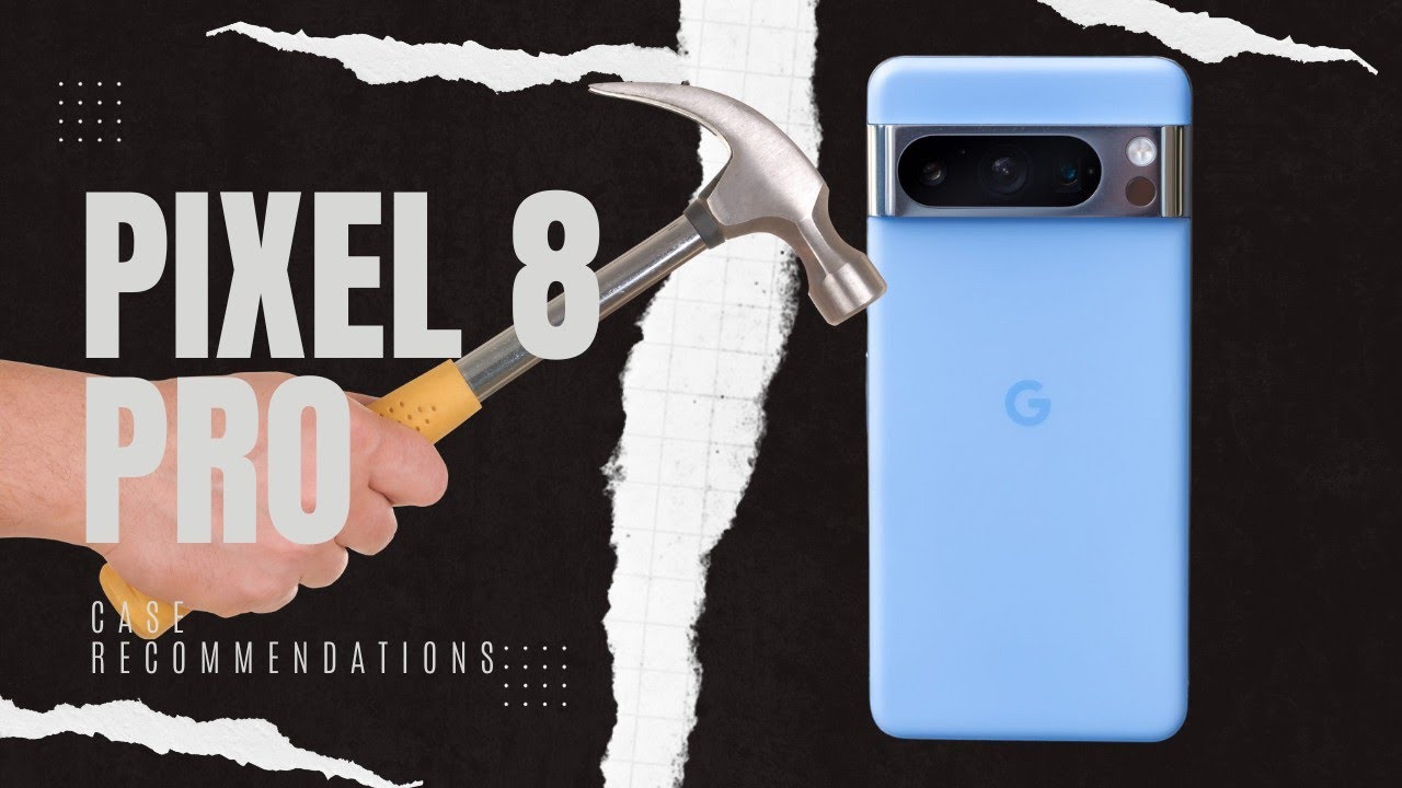 Protect Your Investment. Pixel 8 Pro Cases!