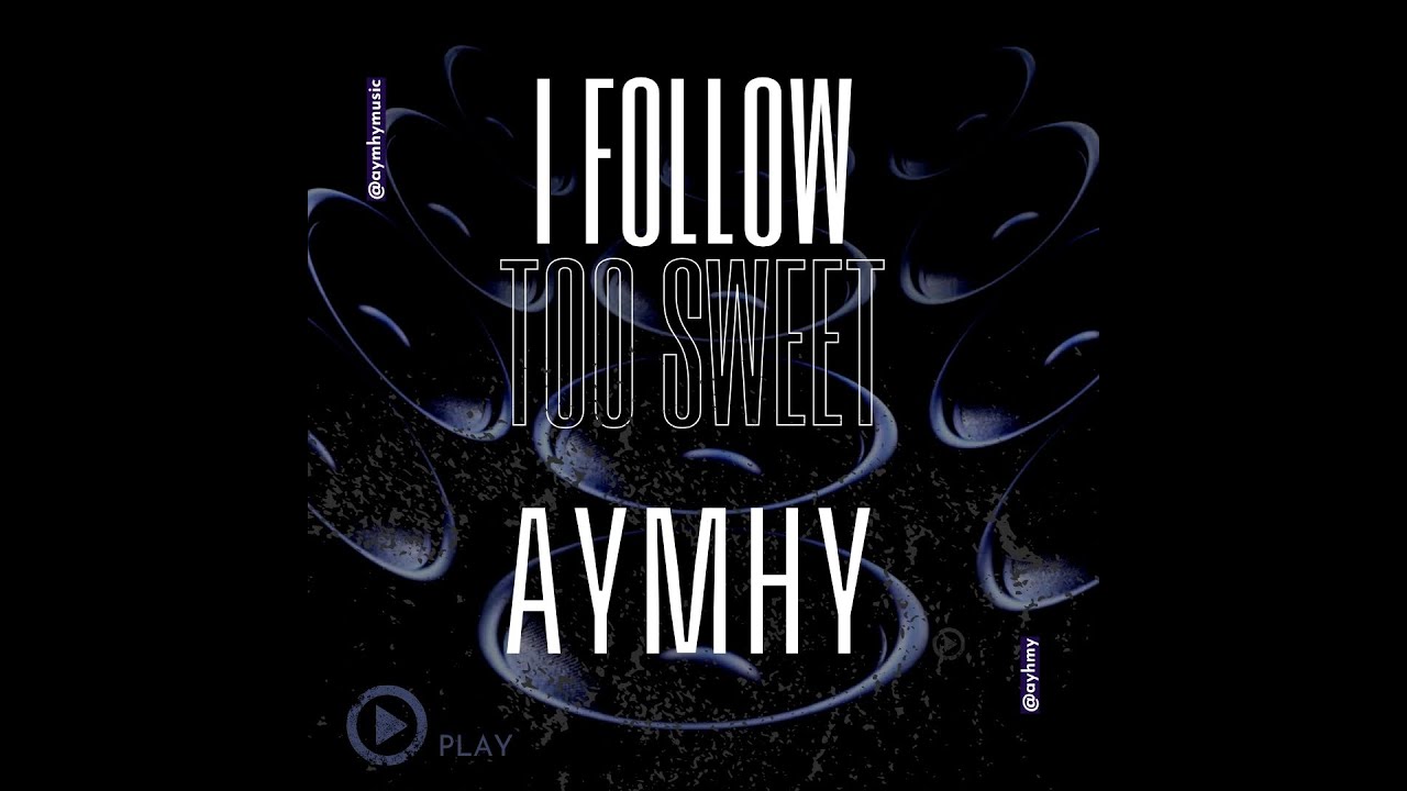 I Follow Rivers X Too Sweet (AYMHY mashup)