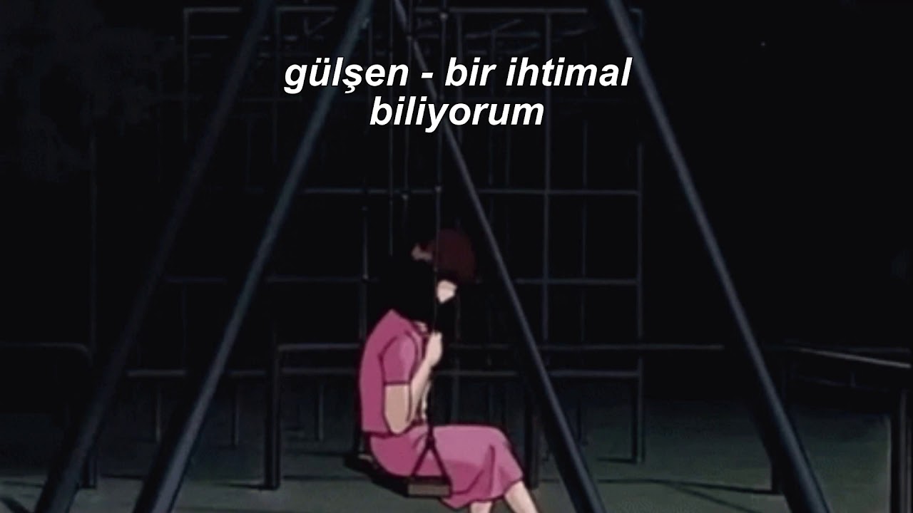 gülşen - bir ihtimal biliyorum (slowed + reverb)