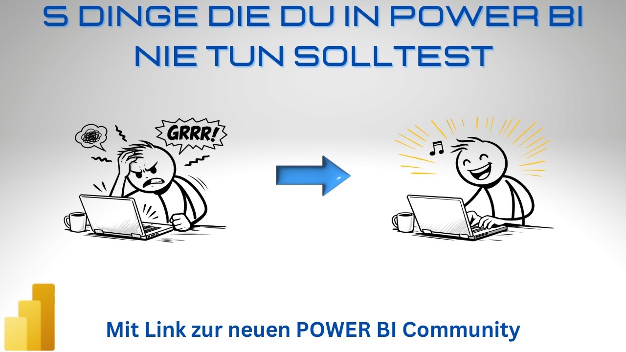 5 DINGE DIE DU IN POWER BI NIE TUN SOLLTEST