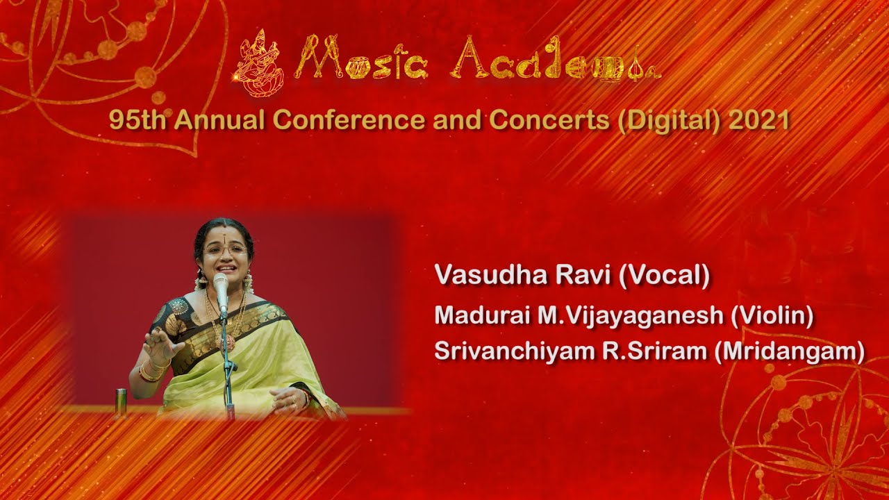 VASUDHA RAVI at THE MUSIC ACADEMY MADRAS 2021
