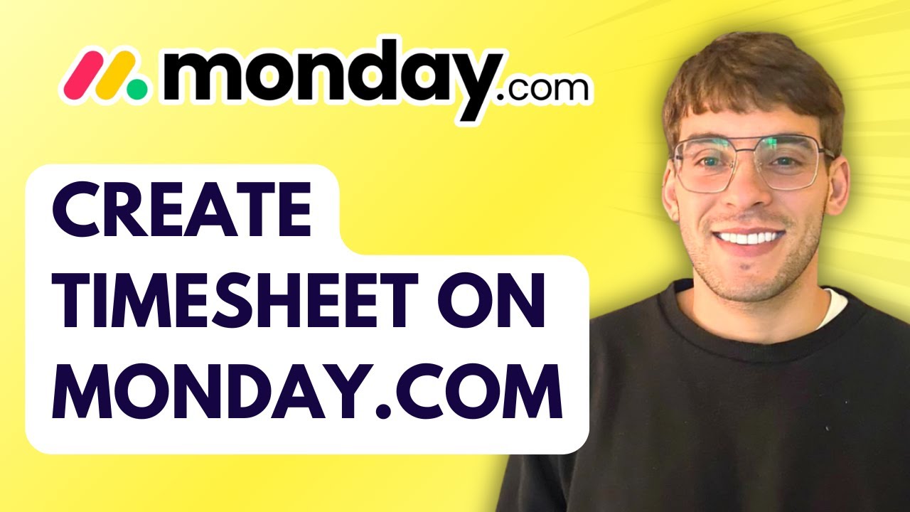 How to Create Timesheet on Monday.com [2026 Full Guide]