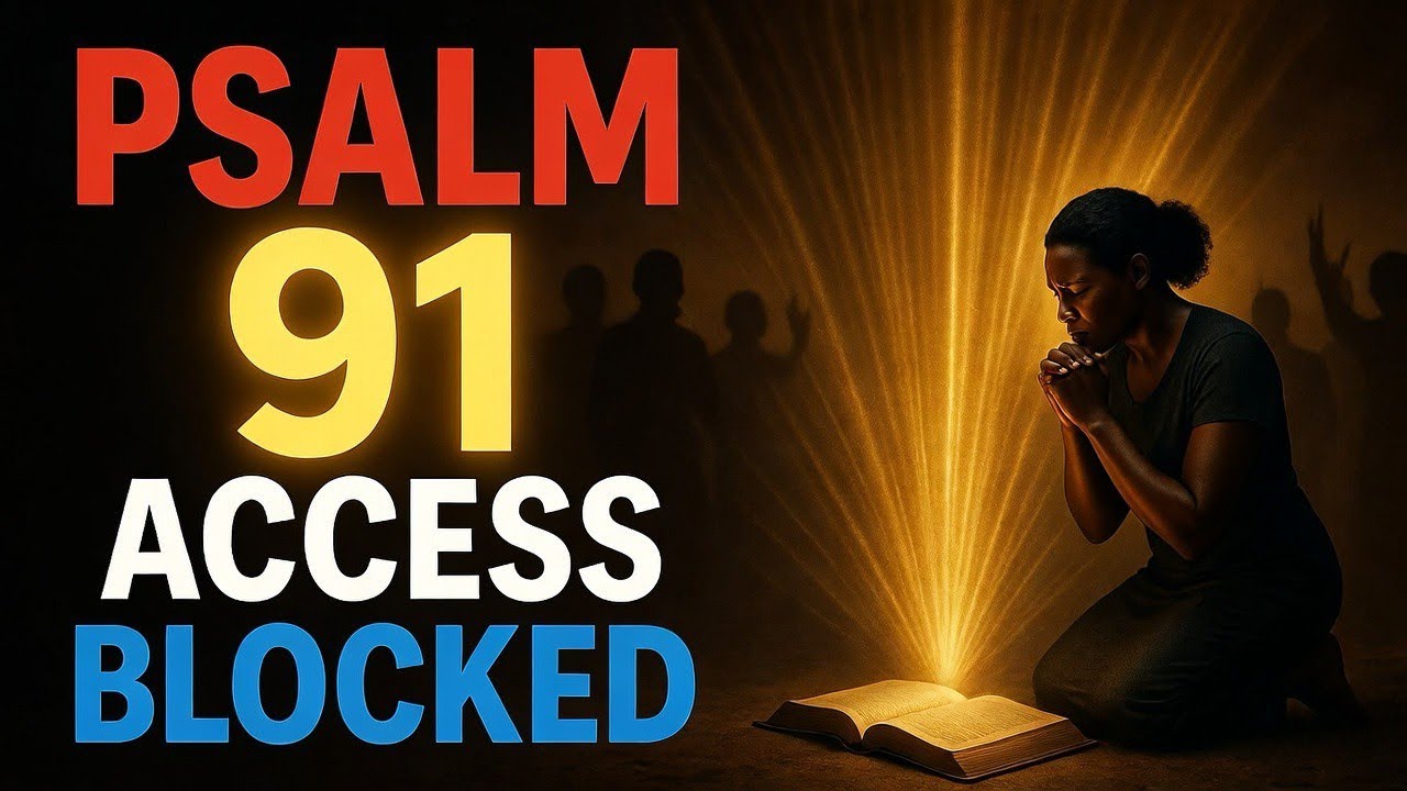 PSALM 91 + 35 + 109  BLOCK Every Monitoring Spirit Watching Your Success  Powerful Protection Prayer