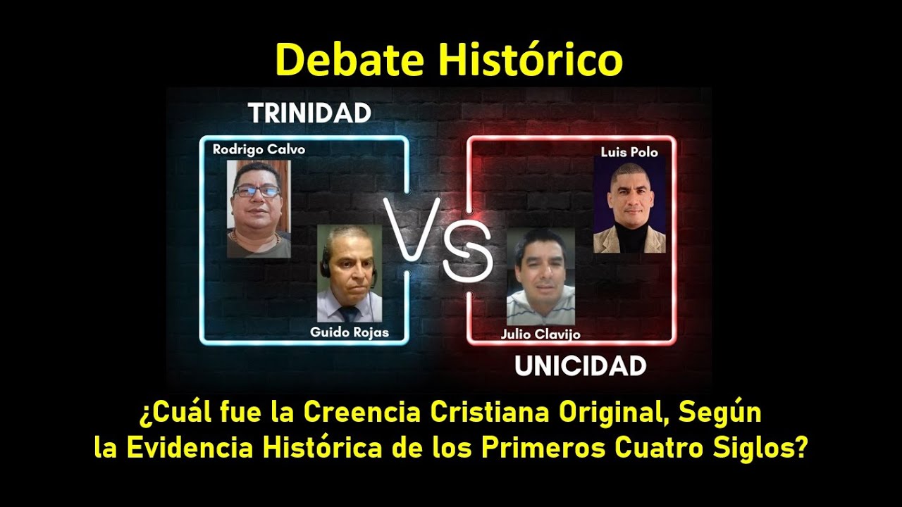 Debate Histórico: Unicidad Vs. Trinidad en los Primeros Cuatro Siglos