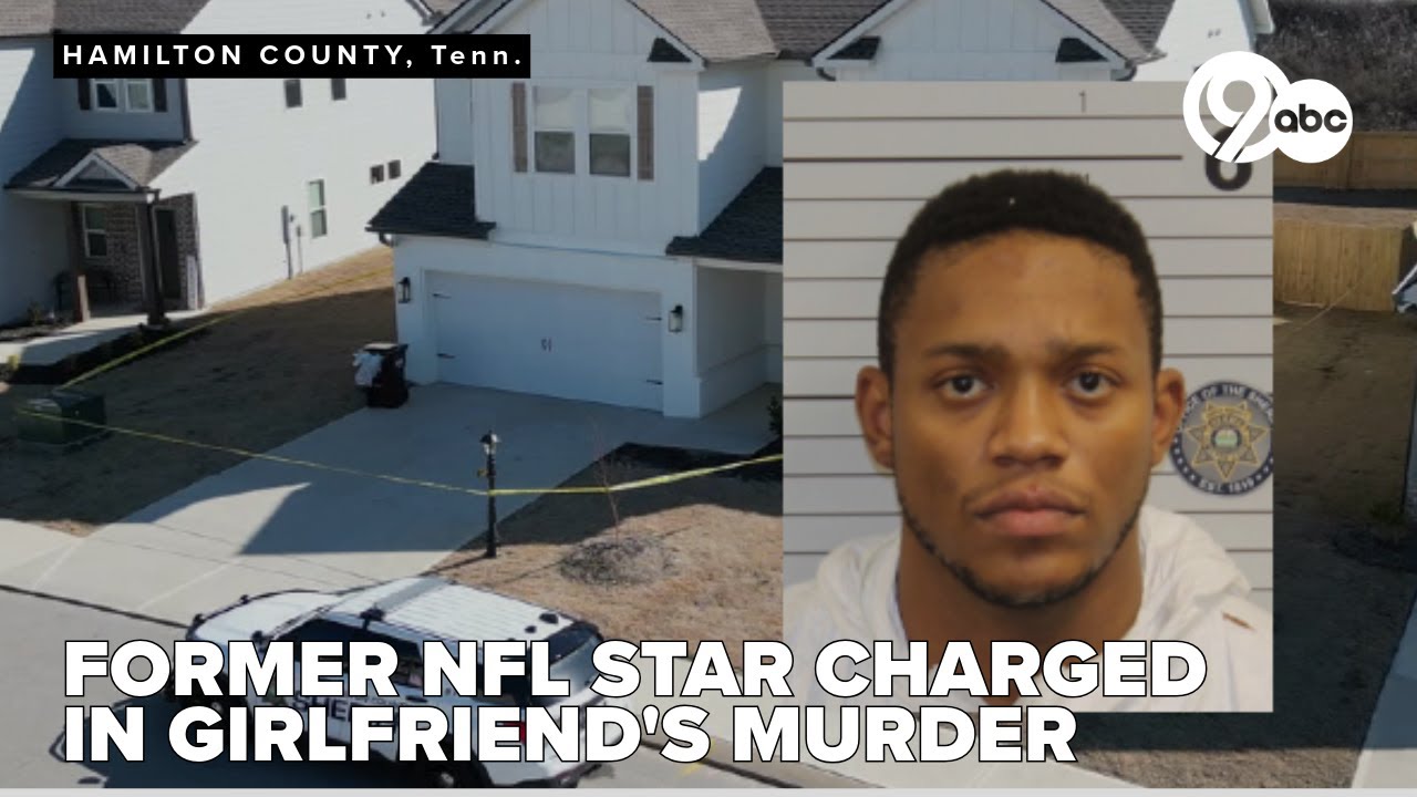 Former NFL player charged in girlfriend's murder after body found in Tennessee home