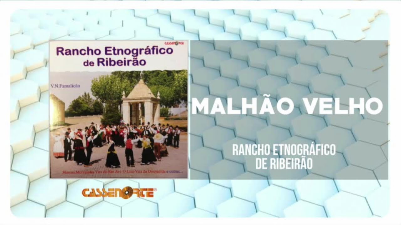 Rancho Etnográfico de Ribeirão - Malhão Velho