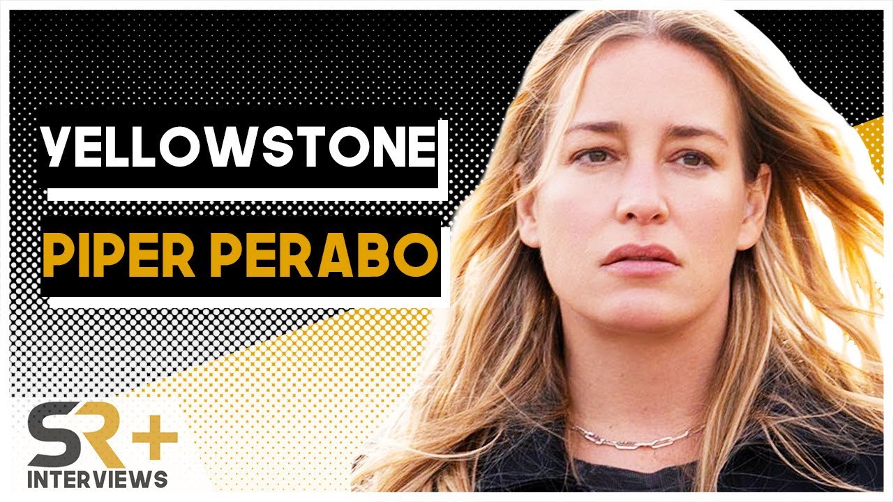 Piper Perabo Interview: Yellowstone