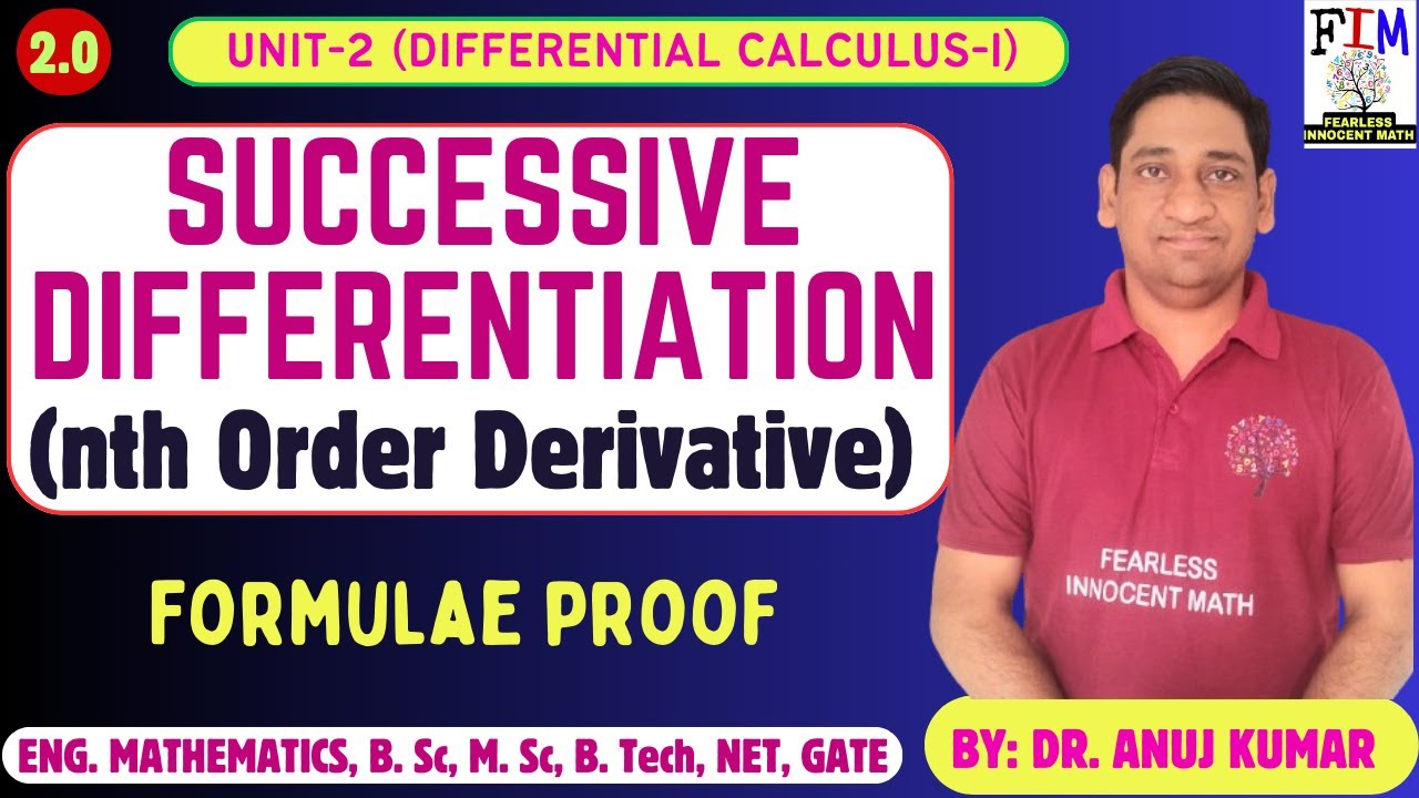 SUCCESSIVE DIFFERENTIATION | nth OERDER DERIVATIVE | ALL FORMULAE PROOF | ENGINEERNG MATHEMATICS