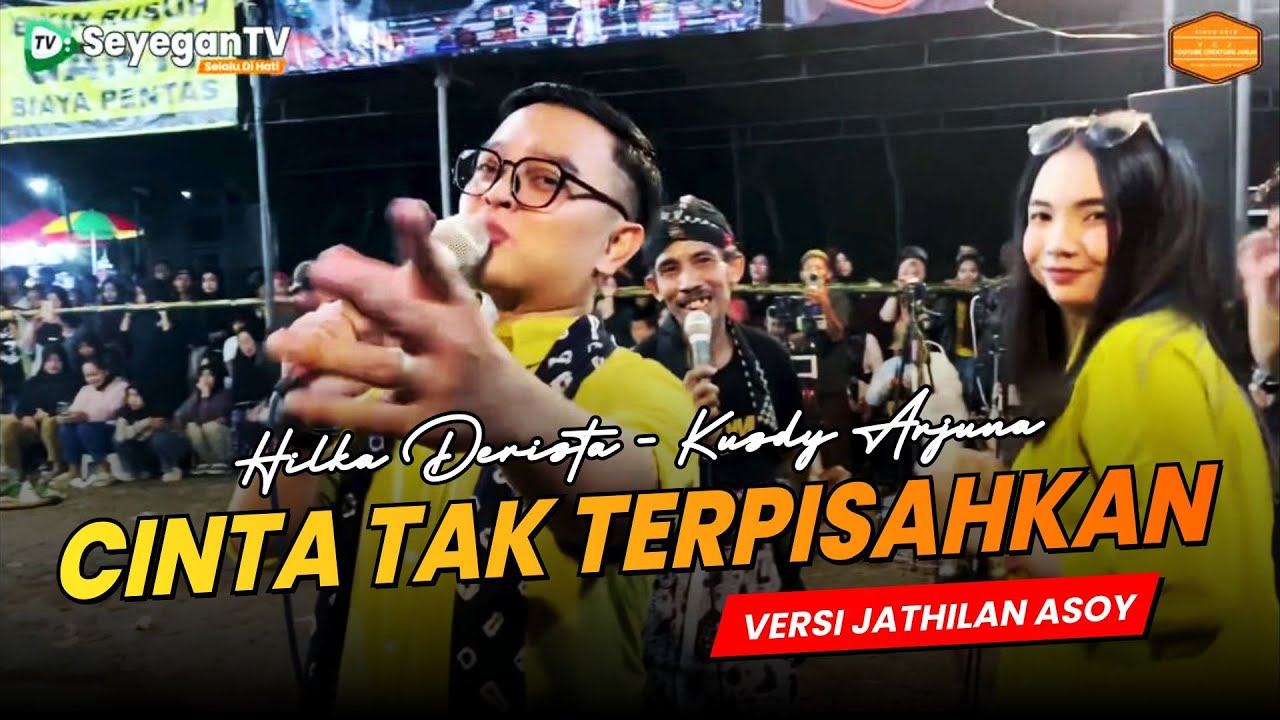 🎵 CINTA TAK TERPISAHKAN Versi JATHILAN Voc. Hilka Derista - Kusdy Arjuna