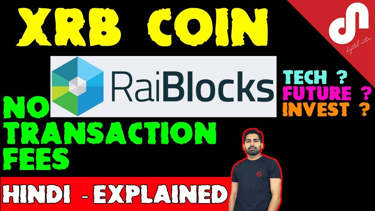 Cryptocurrency Review: RaiBlocks (XRB) Coin Price Prediction : No Transaction Fees [Hindi / Urdu]
