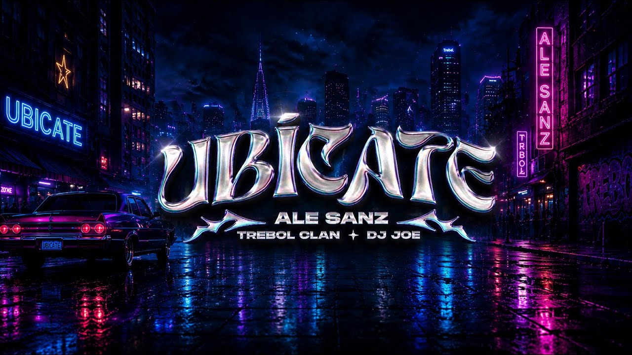 UBICATE - ALE SANZ FT TREBOL CLAN - DJ JOE