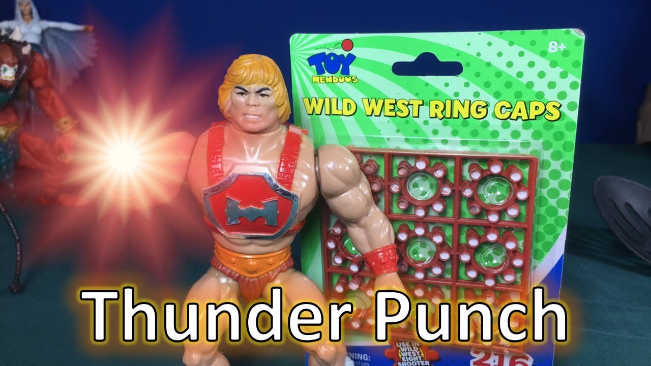 Thunder punch He-man, I finally got some ringcaps it’s time to see the POWER!!!!