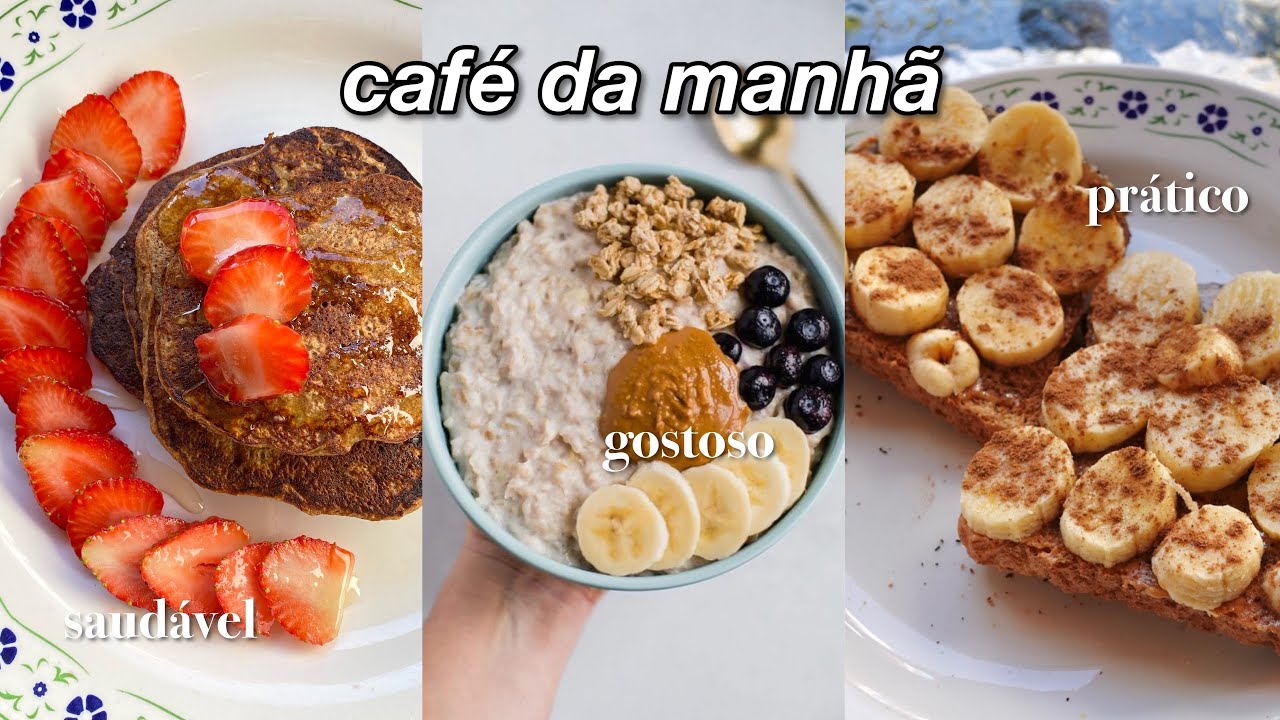4 ideias de CAFÉ DA MANHÃ SAUDÁVEL | fácil e delicioso! 😋