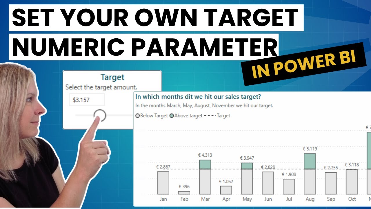 Numeric parameter in Power BI - Set your own targets